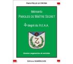 Mémento 4ème degré REAA, Paroles de Maître Secret : Version augmentée et enrichie 