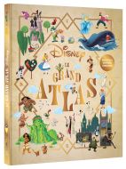 Le Grand Atlas Disney - Album 