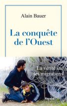 La globalisation piteuse - Tome 3, La conquête de l'Ouest