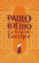 La voie de l'archer - Poche 