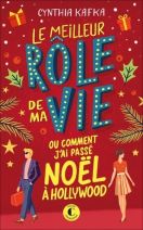 Le meilleur rôle de ma vie (ou comment j'ai passé Noël à Hollywood) - Poche 