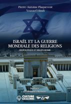 Israel et la guerre mondiale des religions : geopolitique et millenarisme